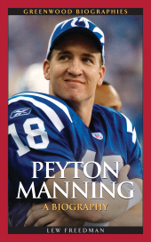 E-book, Peyton Manning : A Biography, Greenwood Press