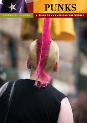E-book, Punks : A Guide to an American Subculture, Greenwood Press
