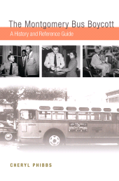 E-book, The Montgomery Bus Boycott : A History and Reference Guide, Greenwood Press