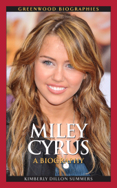 E-book, Miley Cyrus : A Biography, Greenwood Press