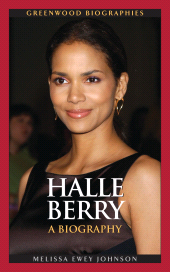 E-book, Halle Berry : A Biography, Greenwood Press
