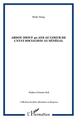 E-book, Abdou Diouf : 40 ans au coeur de l'État socialiste au Sénégal, L'Harmattan