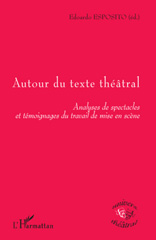 E-book, Autour du texte théatral : analyses de spectacles et témoignages du travail de mise en scène, L'Harmattan