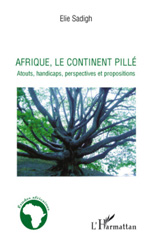 E-book, Afrique, le continent pillé : atouts, handicaps, perspectives et propositions, L'Harmattan