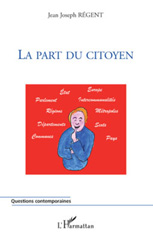 E-book, La part du citoyen, Régent, Jean-Joseph, L'Harmattan