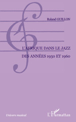 E-book, L'Afrique dans le jazz des années 1950 et 1960, L'Harmattan