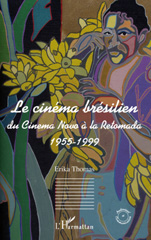E-book, Le cinéma brésilien : du cinéma novo à la retomada, 1955-1999, L'Harmattan