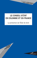 E-book, Le Conseil d'État en Colombie et en France : la protection de l'État de droit, L'Harmattan