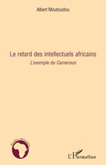 E-book, Le retard des intellectuels africains : l'exemple du Cameroun, L'Harmattan