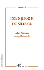 E-book, L'éloquence du silence : Celan, Sarraute, Duras et Quignard.., Boué, Rachel, L'Harmattan