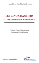 eBook, Les cinq chantiers et la reconstruction de la RD Congo, Kambila-Kankwende, Jean-Pierre, 1950-, L'Harmattan