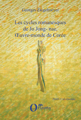 E-book, Les cycles romanesques de Jo Jong-nae, oeuvre-monde de Corée, Ziegelmeyer, Georges, 1938-, L'Harmattan