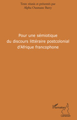 E-book, Pour une sémiotique du discours littéraire postcolonial d'Afrique francophone, L'Harmattan