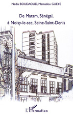 E-book, De Matam, Sénégal, à Noisy-le-Sec, Seine-Saint-Denis, L'Harmattan