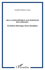 eBook, De la linguistique aux sciences : évolution théorique d'une discipline, Mebiame-Akono, Pamphile, L'Harmattan