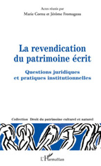 eBook, La revendication du patrimoine écrit : questions juridiques et pratiques institutionnelles, L'Harmattan