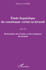 E-book, Étude linguistique du constituant verbal en en kirundi : suivi de Dictionnaire des lexènes verbo-nominaux du kirundi, L'Harmattan