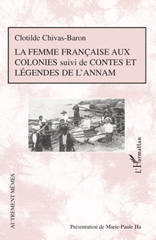 E-book, La femme francaise aux colonies, suivi de Contes et légendes de l'Annam, L'Harmattan