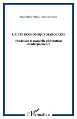 E-book, L'élite économique marocaine : étude sur la nouvelle génération d'entrepreneurs, L'Harmattan