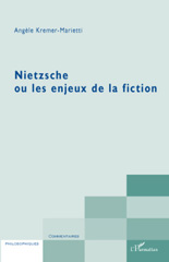 eBook, Nietzsche et les enjeux de la fiction, Kremer-Marietti, Angèle, L'Harmattan