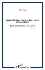 E-book, Économie politique et politique économique : pour une économie sans crise, L'Harmattan