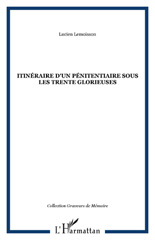 E-book, Itinéraire d'un pénitentiaire sous les Trente Glorieuses, L'Harmattan