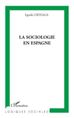 eBook, La sociologie en Espagne, Urteaga, Eguzki, L'Harmattan
