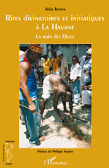 E-book, Rites divinatoires et initiatiques à La Havane : la main des dieux, Konen, Alain, L'Harmattan