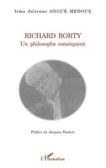 E-book, Richard Rorty : un philosophe conséquent, Angue Medoux, Irma Julienne, L'Harmattan