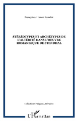 eBook, Stéréotypes et archétypes de l'altérité dans l'oeuvre romanesque de Stendhal, L'Harmattan