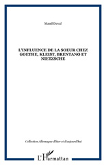 E-book, L'influence de la soeur chez Goethe, Kleist, Brentano et Nietzsche, L'Harmattan