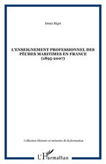 E-book, L'enseignement professionnel des pêches maritimes en France : 1895-2007 : essai d'anthropologie historique, Biget, Denis, L'Harmattan