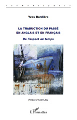 E-book, La traduction du passé en anglais et en francais : de l'aspect au temps, L'Harmattan