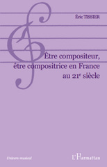 E-book, Être compositeur, être compositrice en France au 21e siècle, L'Harmattan