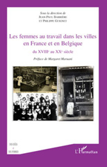 E-book, Les femmes au travail dans les villes en France et en Belgique du XVIIIe au XXe siècle, L'Harmattan