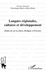 eBook, Langues régionales, cultures et développement : études de cas en Alsace, Bretagne et Provence, L'Harmattan