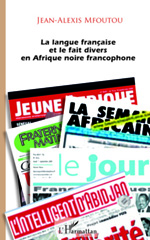 eBook, La langue francaise et le fait divers en Afrique noire francophone, L'Harmattan