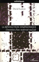E-book, La révolution symphonique : l'invention d'une modernité musicale, L'Harmattan
