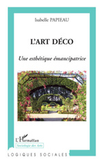 eBook, L'Art déco : une esthétique émancipatrice, L'Harmattan