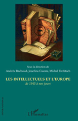 E-book, Les intellectuels et l'Europe : de 1945 à nos jours, L'Harmattan