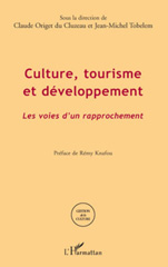 eBook, Culture, tourisme et développement : les voies d'un rapprochement, L'Harmattan