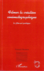 E-book, Filmer la création cinématographique : le film-art poétique, L'Harmattan