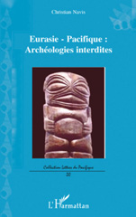 eBook, Eurasie-Pacifique : archéologies interdites : essai, L'Harmattan