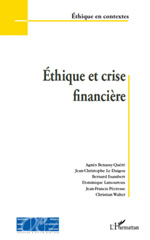 E-book, Éthique et crise financière : actes du colloque, Conservatoire national des arts et métiers, le 6 février 2009, L'Harmattan
