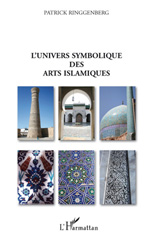 E-book, L'univers symbolique des arts islamiques, L'Harmattan