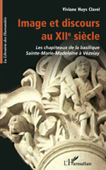 E-book, Image et discours au XIIe siècle : les chapiteaux de la basilique Saint [sic] Marie-Madeleine à Vézelay, L'Harmattan