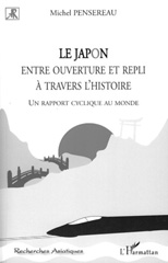 eBook, Le Japon : entre ouverture et repli à travers l'histoire : un rapport cyclique au monde, L'Harmattan