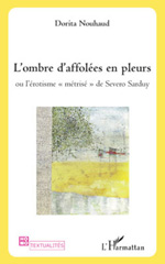 E-book, L'ombre d'affolées en pleurs, ou L'érotisme métrisé de Severo Sarduy, L'Harmattan
