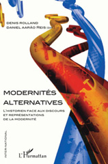 eBook, Modernités alternatives : l'historien face aux discours et représentations de la modernité, L'Harmattan