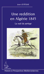 E-book, Une reddition en Algérie, 1845 : la nuit du partage, L'Harmattan